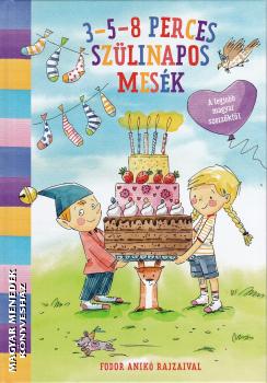  - 3-5-8 perces szlinapos mesk