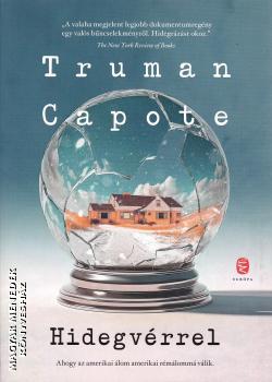 Truman Capote - Hidegv�rrel