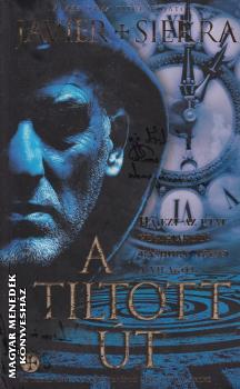 Javier Serra - A tiltott út ANTIKVÁR