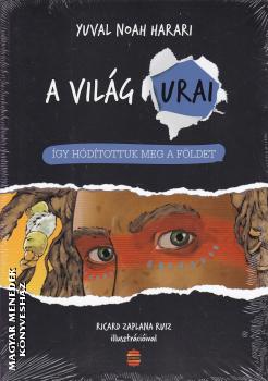 Yuval Noah Harari - A világ urai I.