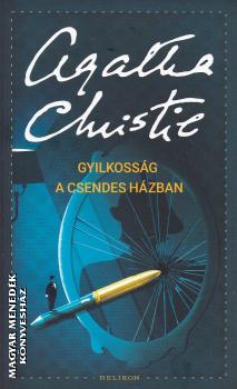 Agatha Christie - Gyilkosság a csendes házban