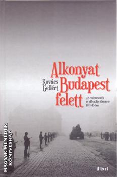 Kovcs Gellrt - Alkonyat Budapest felett