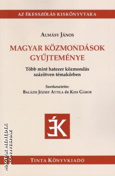 Almssy Jnos - Magyar kzmondsok gyjtemnye