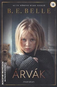B. E. Belle - Árvák