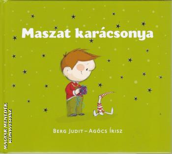 Berg Judit - Agócs Írisz - Maszat karácsonya