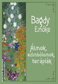 Bagdy Em�ke - �lmok, szimb�lumok, ter�pi�k