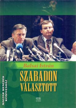 Balsai Istvn - Szabadon vlasztott