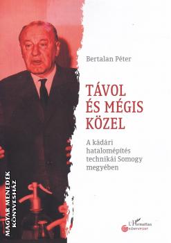 Bertalan P�ter - T�vol �s m�gis k�zel