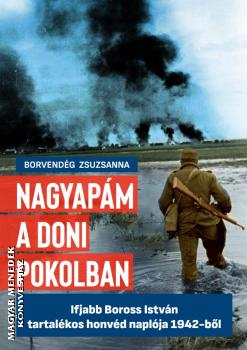 Borvendg Zsuzsanna - Nagyapm a doni pokolban