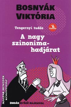 Bosnyák Viktória - A nagy szinonima-hadjárat