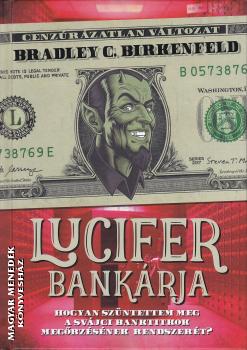 Bradley C. Birkenfeld - Lucifer bankára