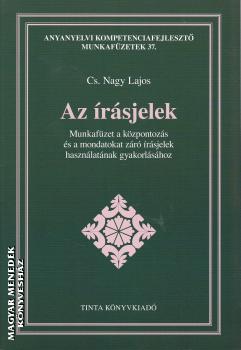 Cs. Nagy Lajos - Az rsjelek