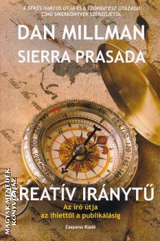 Dan Millman - Sierra Prasada - Kreat�v ir�nyt�