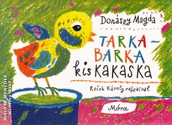 Don�szy Magda - Tarka-barka kiskakaska