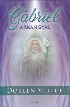 Doreen Virtue - G�briel arkangyal ANTIKV�R