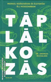 Dr. Andreas Michalsen - T�pl�lkoz�s
