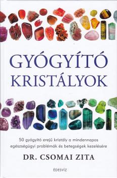 Dr. Csomai Zita - Gygyt kristlyok