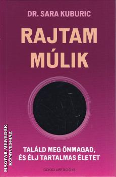 Dr. Sara Kuburic - Rajtam mlik