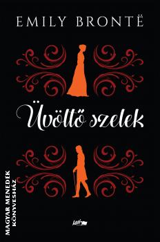 Emily Bronte - vlt szelek (2025-s kiads)