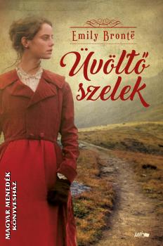 Emily Bronte - vlt szelek (2021-es kiads)