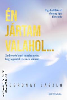 Dobronay L�szl� - �n j�rtam valahol...