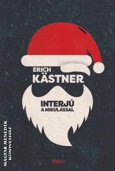 Erich Kastner - Interj a Mikulssal