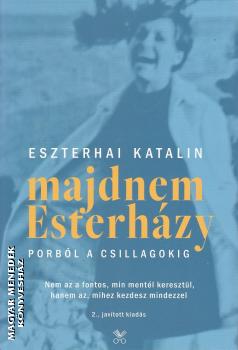 Eszterhai Katalin - Majdnem Eszterházy