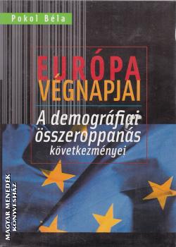 Pokol Béla - Európa végnapjai ANTIKVÁR