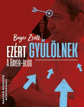 Bayer Zsolt - Ezrt Gyllnek