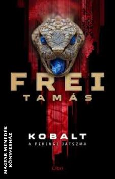 Frei Tams - Kobalt - A pekingi jtszma