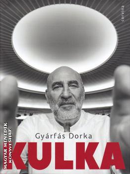 Gyrfs Dorka - Kulka