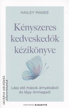 Hailey Magee - Kényszeres kedveskedők kézikönyve