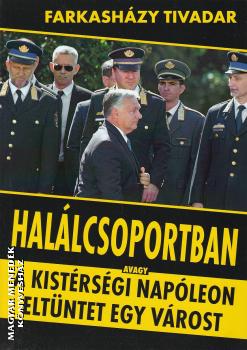 Farkasházy Tivadar - Halálcsoportban ANTIKVÁR