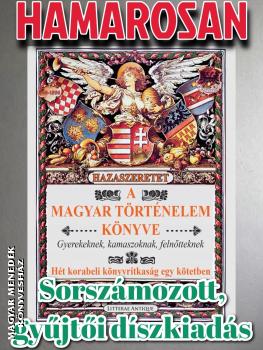  - Hazaszeretet - A magyar t�rt�nelem k�nyve