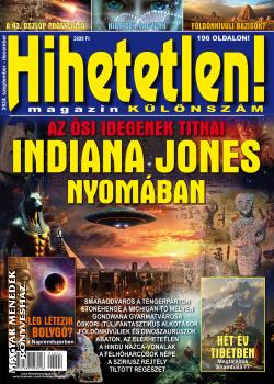 Hihetetlen Magazin - Indiana Jones nyomban - Klnszm