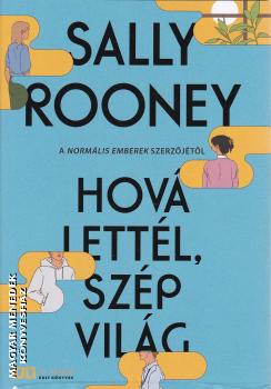 Sally Rooney - Hova lettl, szp vilg