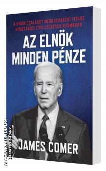 James Comer - Az eln�k minden p�nze