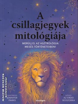 Jennifer Parks - A csillagjegyek mitológiája
