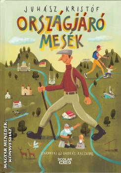 Juh�sz Krist�f - Orsz�gj�r� mes�k