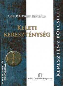 Obrusnszky Borbla - Keleti keresztnysg ANTIKVR