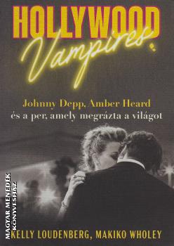 Kelly Loudenberg - Makiko Wholey - Hollywood vampires
