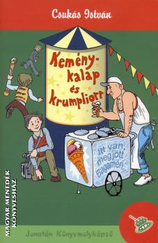 Csuks Istvn - Kemnykalap s krumpliorr