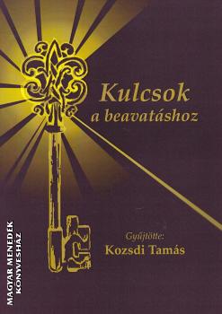 Kozsdi Tams - Kulcsok a beavatshoz