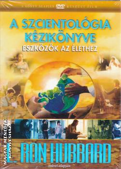 L. Ron Hubbard - A Szcientol�gia k�zik�nyve DVD