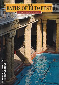 Meleghy Pter - The baths of Budapest