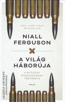 Niall Ferguson - A vilg hborja