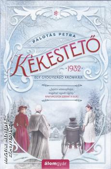 Palot�s Petra - K�kestet�