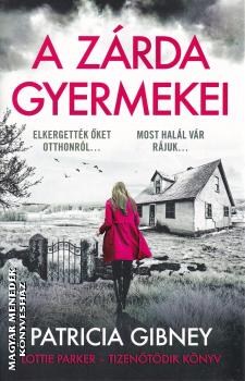 Patricia Gibney - A z�rda gyermekei