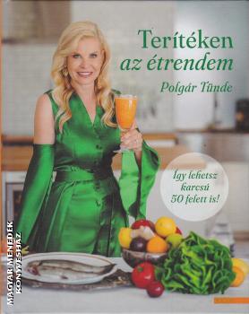 Polg�r T�nde - Ter�t�ken az �trendem