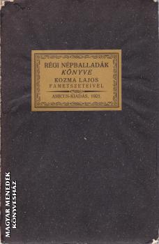 - Régi népballadák könyve ANTIKVÁR